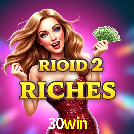 Account Benefits 30win